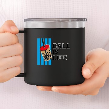 Discover Ball is Life (Milk Tea) 14oz Stainless Steel Tumblers
