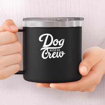 Discover Dog Rescue Crew 14oz Stainless Steel Tumblers