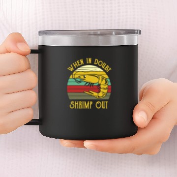 Discover Shrimp Out 14oz Stainless Steel Tumblers