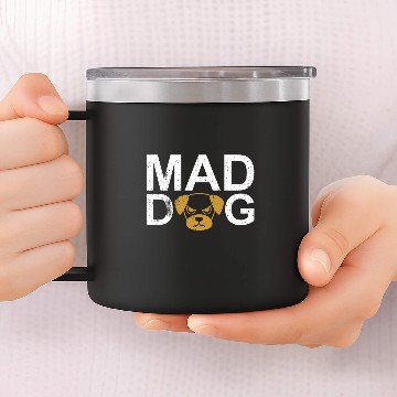 Discover mad dog 14oz Stainless Steel Tumblers