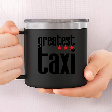 Discover Greatest Taxi 14oz Stainless Steel Tumblers