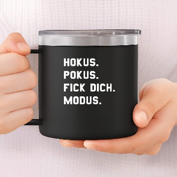 Discover Hocus Pocus Fuck You Mode Sarcasm 14oz Stainless Steel Tumblers