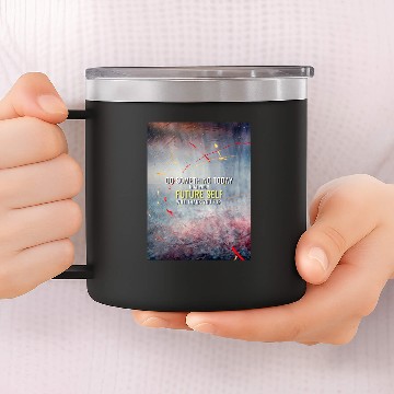 Discover Do something for your Future Self 14oz Stainless Steel Tumblers