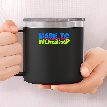 Discover made to worship 14oz Stainless Steel Tumblers
