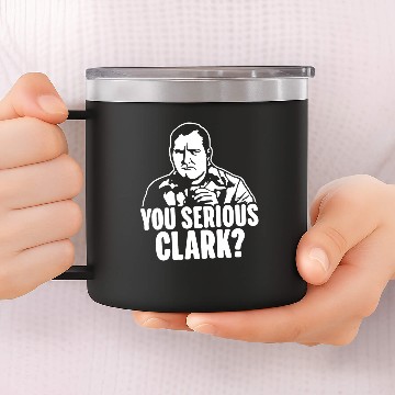 Discover you serious clark 14oz Stainless Steel Tumblers