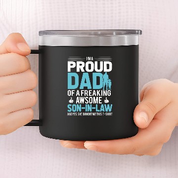 Discover Proud Dad Awesome Son in law 14oz Stainless Steel Tumblers