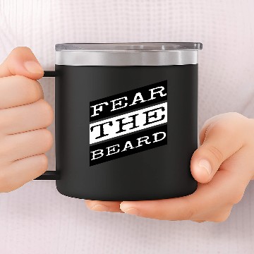 Discover beard - Fear the beard 14oz Stainless Steel Tumblers
