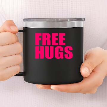 Discover Free Hugs 14oz Stainless Steel Tumblers