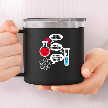 Discover Physics Chemistry Teacher Science Funny School 14oz Stainless Steel Tumblers