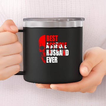 Discover Best Asshole Husband 14oz Stainless Steel Tumblers
