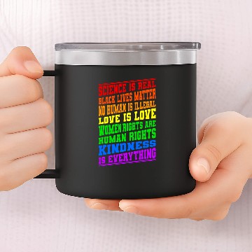 Discover Science Is Real No Human Is Illegal Gift 14oz Stainless Steel Tumblers