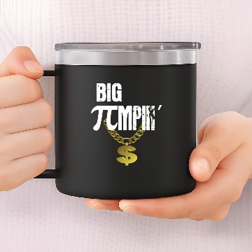 Discover Big pimpin 14oz Stainless Steel Tumblers