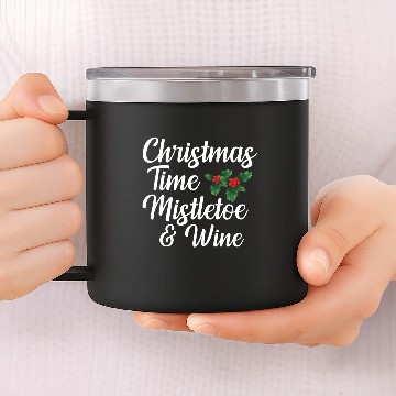 Discover Mistletoe and Wine 14oz Stainless Steel Tumblers