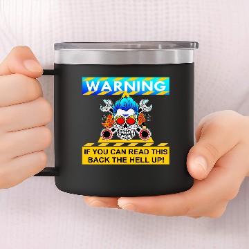 Discover If You Can Read This Back The Hell Up # 14oz Stainless Steel Tumblers