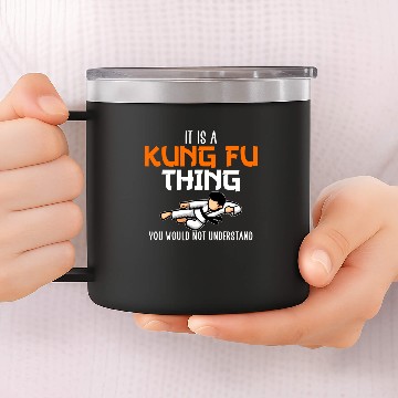 Discover its a kung fu think 14oz Stainless Steel Tumblers