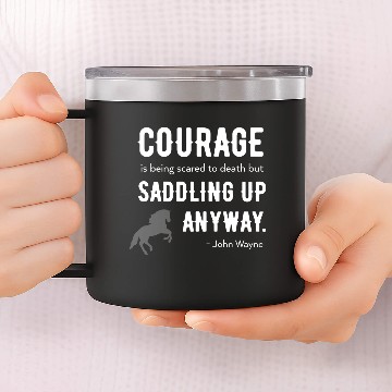 Discover John Wayne Quote on Courage 14oz Stainless Steel Tumblers