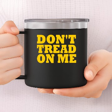 Discover Dont tread on me 14oz Stainless Steel Tumblers