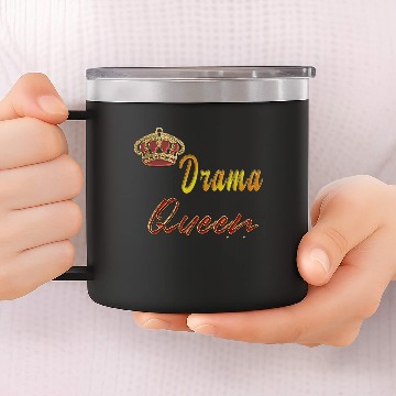 Discover drama queen v1 14oz Stainless Steel Tumblers