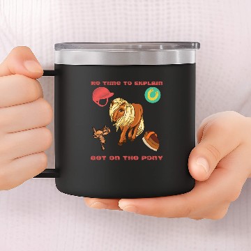 Discover Pony gift idea rider saying Shetland pony 14oz Stainless Steel Tumblers