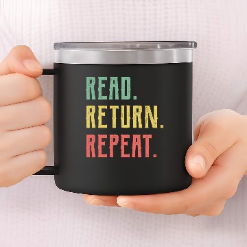 Discover Read Return Repeat Cute Librarian 14oz Stainless Steel Tumblers Library