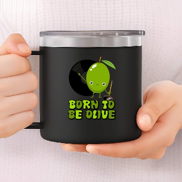 Discover Born to be olive 14oz Stainless Steel Tumblers