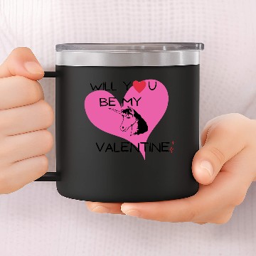 Discover Will you be my VALENTINE 14oz Stainless Steel Tumblers