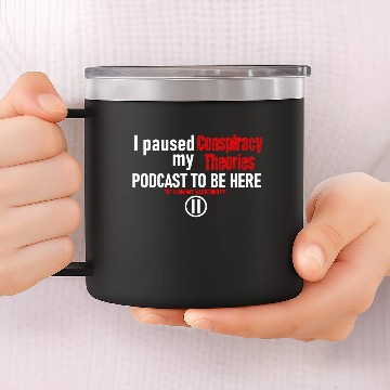 Discover Conspiracy Theories 14oz Stainless Steel Tumblers
