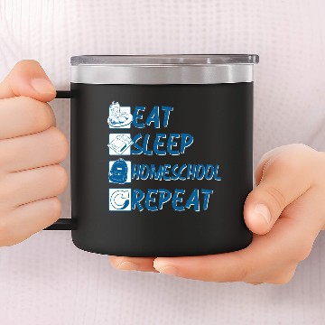 Discover Eat Sleep Homeschool Repeat Student Gift 14oz Stainless Steel Tumblers