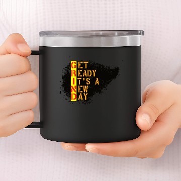 Discover Get Ready Its A New Day geft 14oz Stainless Steel Tumblers for men