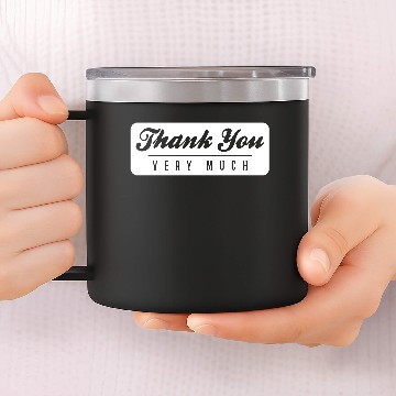 Discover Thank you very much 14oz Stainless Steel Tumblers