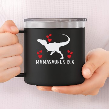 Discover Mamasaurus Rex 14oz Stainless Steel Tumblers