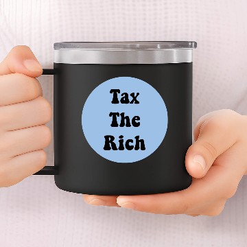 Discover tax the rich circle design 14oz Stainless Steel Tumblers