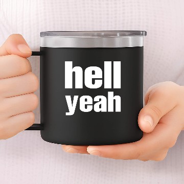 Discover hell yeah 14oz Stainless Steel Tumblers