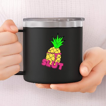 Discover pineapple slut 14oz Stainless Steel Tumblers