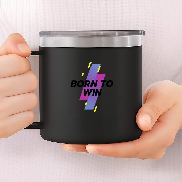 Discover born to win black 14oz Stainless Steel Tumblers