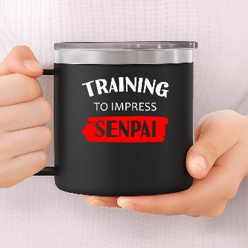 Discover Training To Impress Senpai 3 14oz Stainless Steel Tumblers