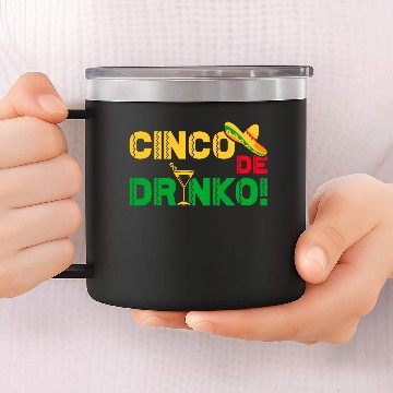 Discover Cinco De Drinko 14oz Stainless Steel Tumblers