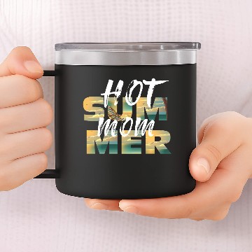 Discover Hot Mom Summer 14oz Stainless Steel Tumblers