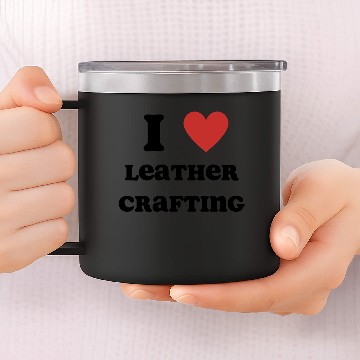Discover I Love Leather Crafting 14oz Stainless Steel Tumblers