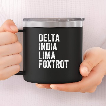 Discover Delta India Lima Foxtrot DILF 14oz Stainless Steel Tumblers