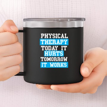 Discover Physical Therapist Therapy 14oz Stainless Steel Tumblers