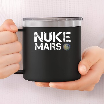 Discover Nuke Mars Gift 14oz Stainless Steel Tumblers