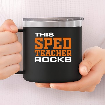 Discover This Sped Teacher Rocks Special Education Paraprof 14oz Stainless Steel Tumblers
