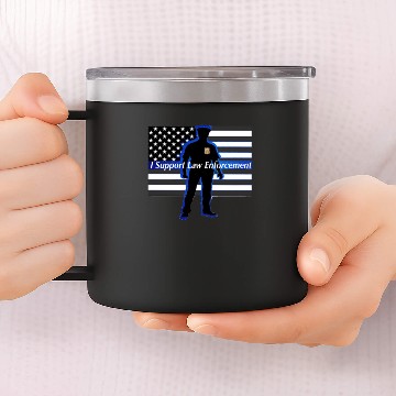 Discover I Support Law Enforcement 14oz Stainless Steel Tumblers