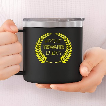 Discover front toward enemy 14oz Stainless Steel Tumblers