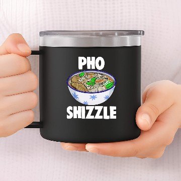 Discover Shizzle Pho Soup 14oz Stainless Steel Tumblers