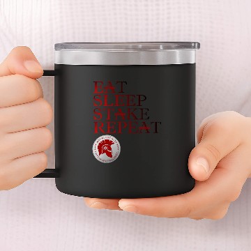 Discover Eat, sleep, stake, repeat 14oz Stainless Steel Tumblers