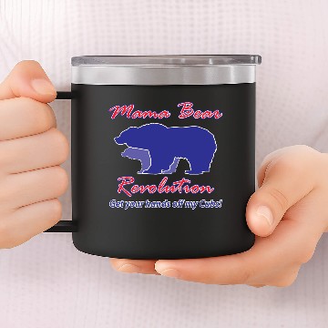 Discover Mama Bear Revolution My Cubs 14oz Stainless Steel Tumblers