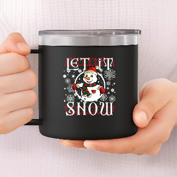 Discover LET IT SNOW 14oz Stainless Steel Tumblers