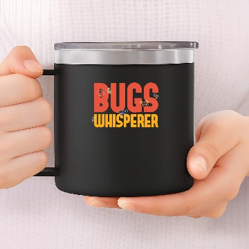 Discover Bugs Whisperer Bug Catcher - Entomologist Bug 14oz Stainless Steel Tumblers